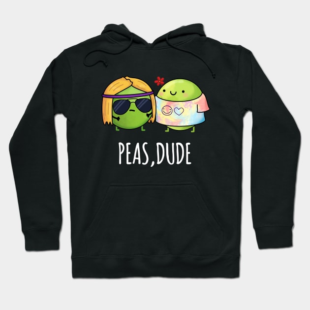 Peas Dude Cute Hippie Pea Pun Hoodie by punnybone